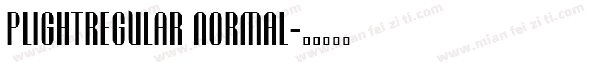 Plightregular normal字体转换